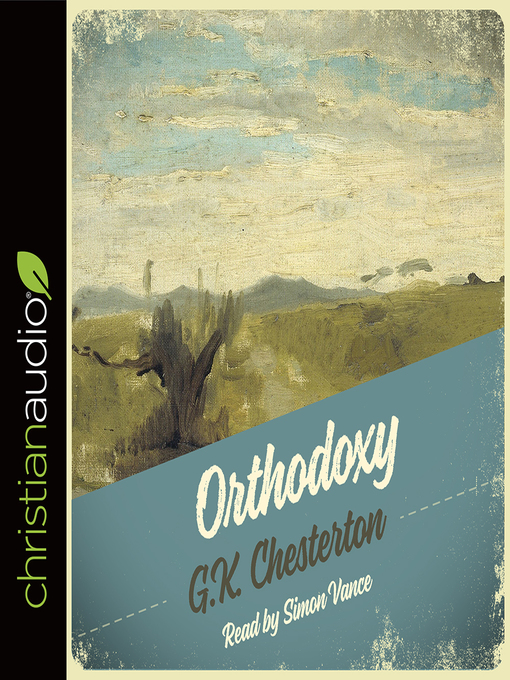 Title details for Orthodoxy by G.K. Chesterton - Available